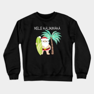 Mele Kalikimaka Hawaiian Christmas Crewneck Sweatshirt